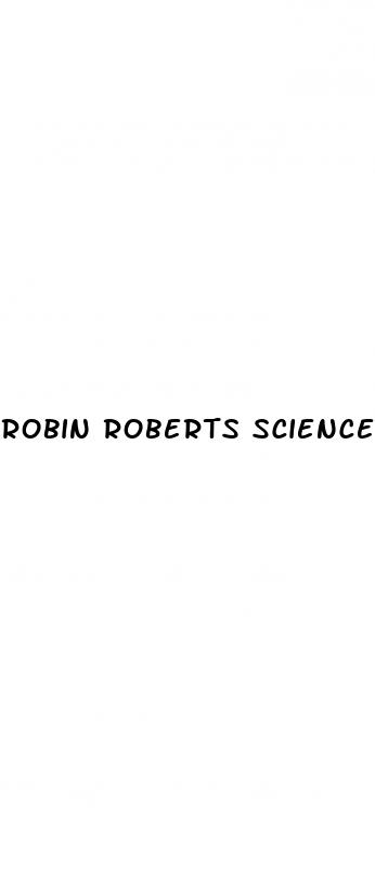 robin roberts science cbd gummies