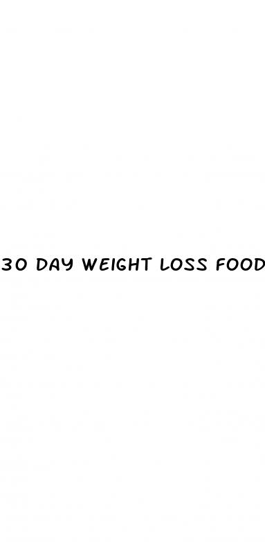 30 day weight loss foods
