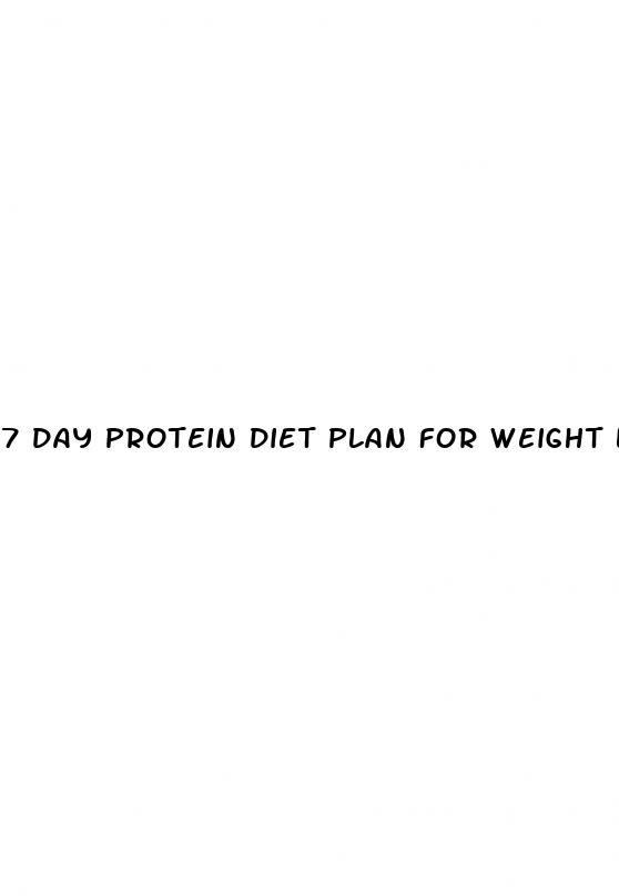 7 day protein diet plan for weight loss