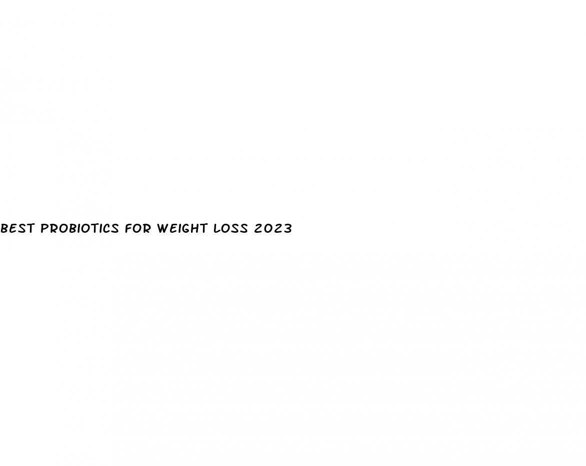 best probiotics for weight loss 2023