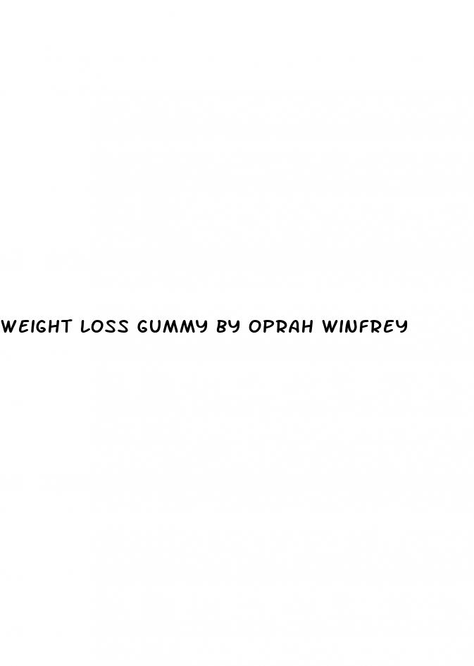 weight loss gummy by oprah winfrey