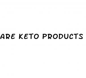 are keto products safe