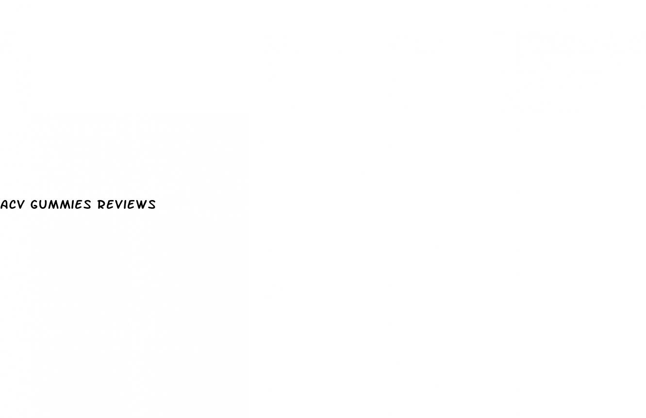 acv gummies reviews