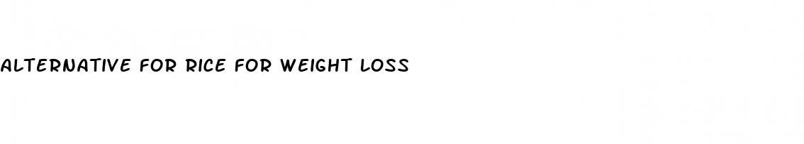 alternative for rice for weight loss