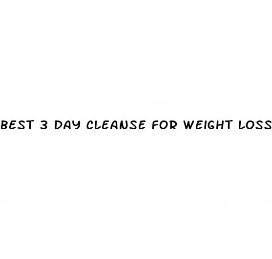 best 3 day cleanse for weight loss