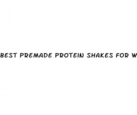 best premade protein shakes for weight loss