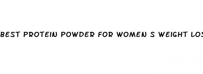 best protein powder for women s weight loss