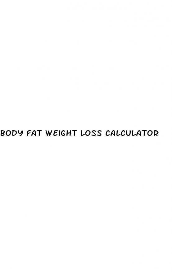 body fat weight loss calculator