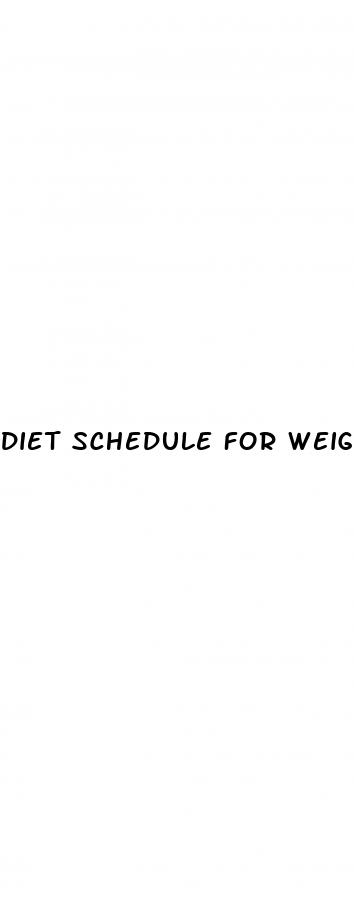 diet schedule for weight loss