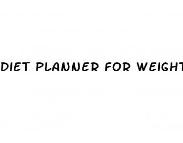 diet planner for weight loss