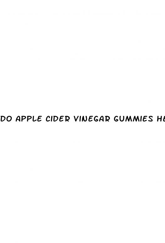 do apple cider vinegar gummies help with bloating