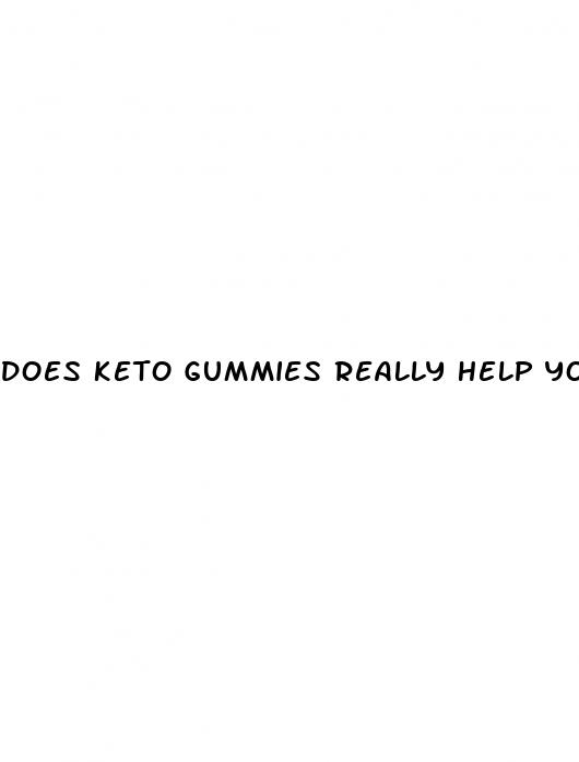 does keto gummies really help you lose weight