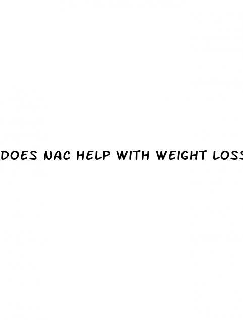 does nac help with weight loss