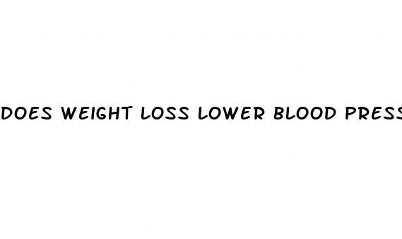 does weight loss lower blood pressure