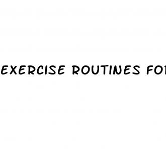 exercise routines for weight loss