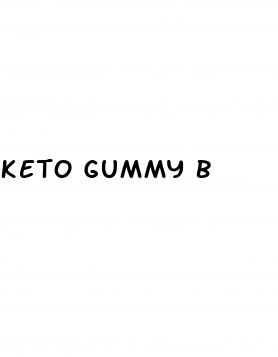 keto gummy b