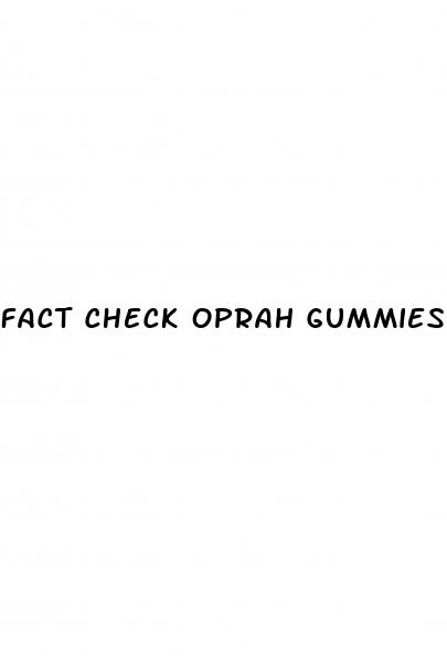 fact check oprah gummies