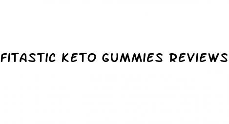 fitastic keto gummies reviews