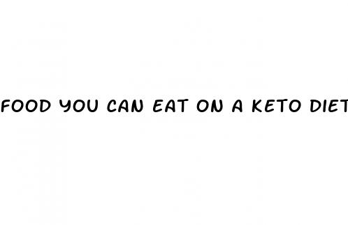 food you can eat on a keto diet