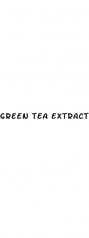 green tea extract weight loss
