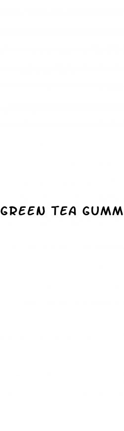green tea gummies for weight loss