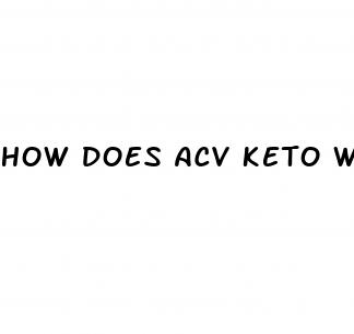 how does acv keto work