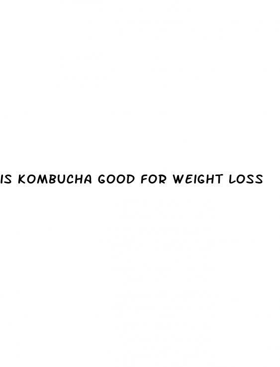 is kombucha good for weight loss