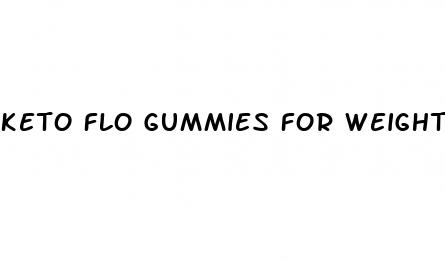 keto flo gummies for weight loss