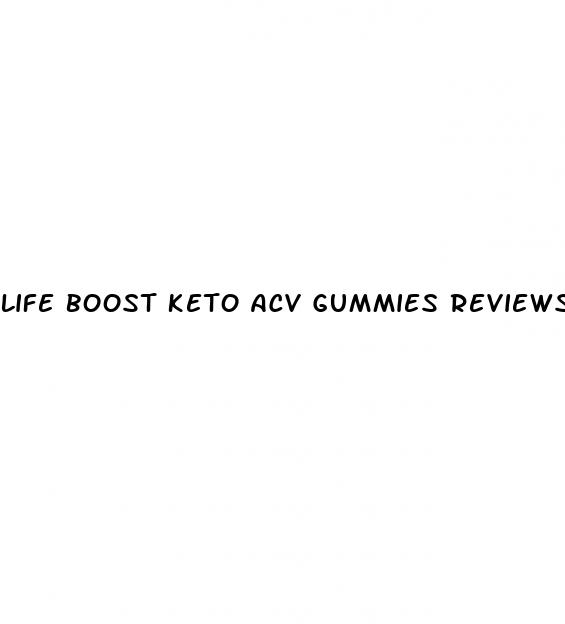 life boost keto acv gummies reviews
