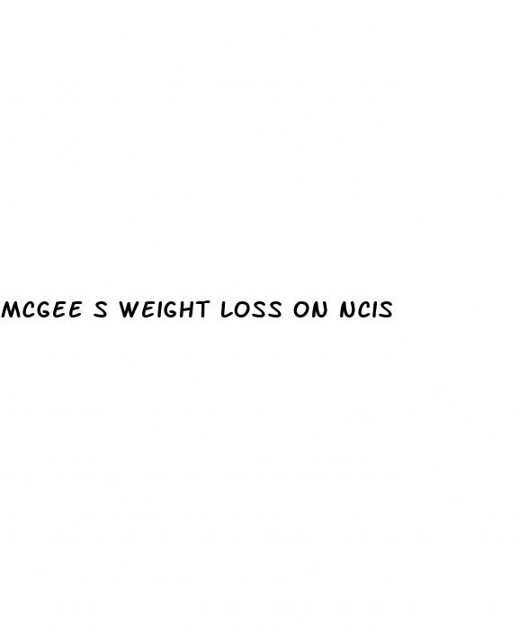mcgee s weight loss on ncis