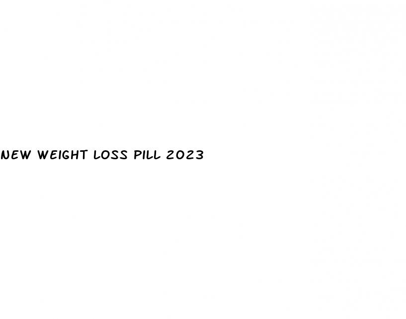 new weight loss pill 2023
