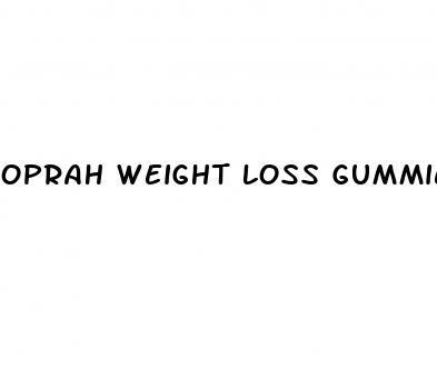 oprah weight loss gummies weight watchers