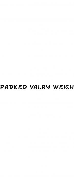 parker valby weight loss