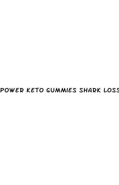 power keto gummies shark loss tank weight details