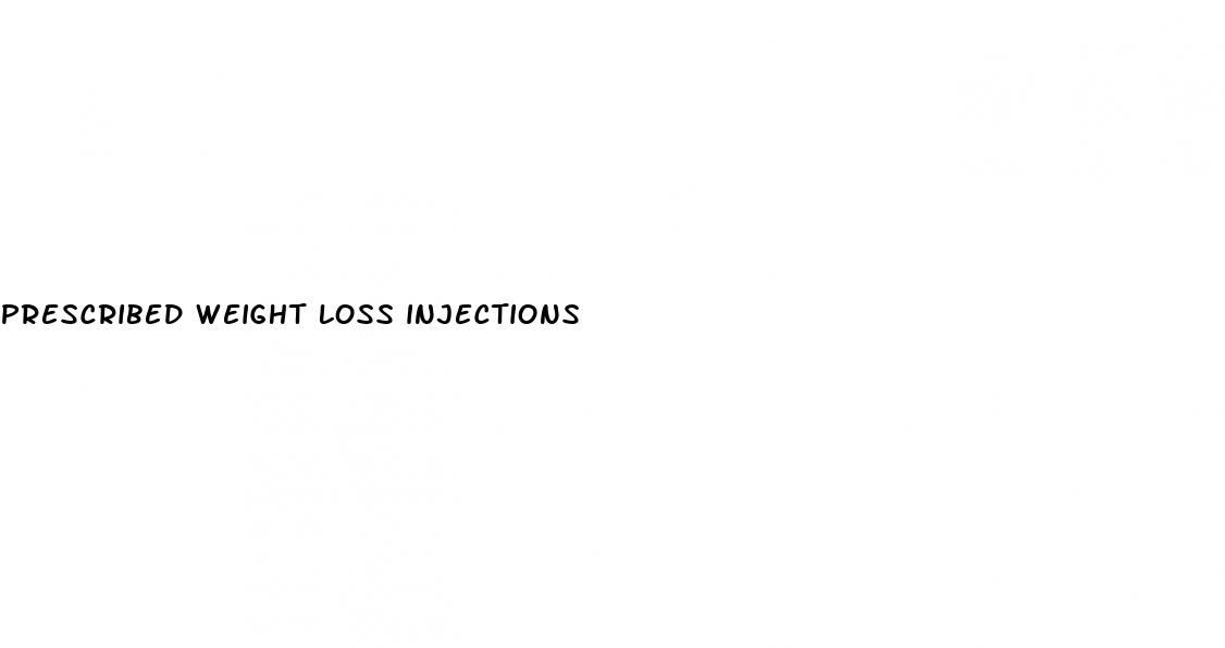 prescribed weight loss injections
