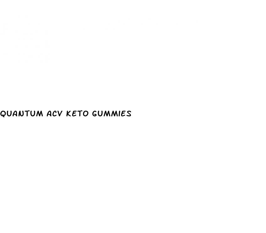 quantum acv keto gummies