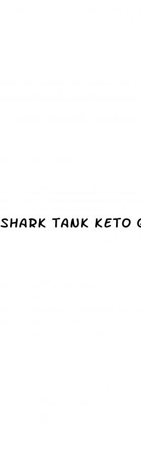 shark tank keto gummies reddit