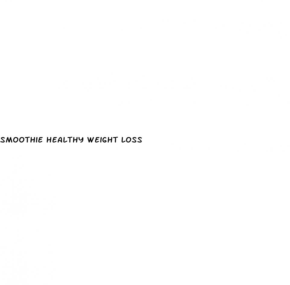 smoothie healthy weight loss