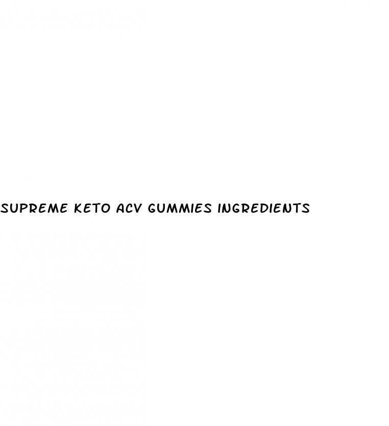 supreme keto acv gummies ingredients