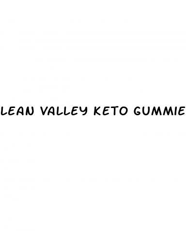 lean valley keto gummies reviews