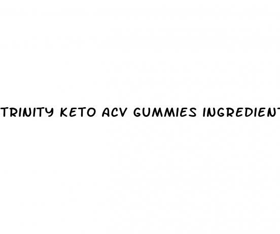 trinity keto acv gummies ingredients