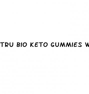 tru bio keto gummies walmart