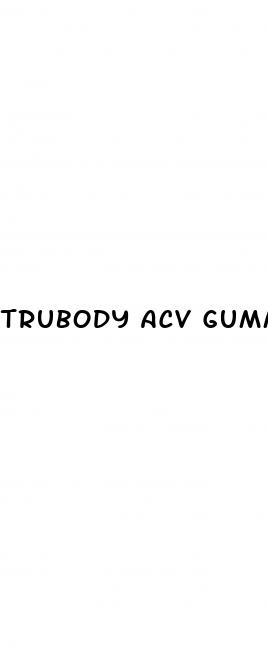 trubody acv gummies