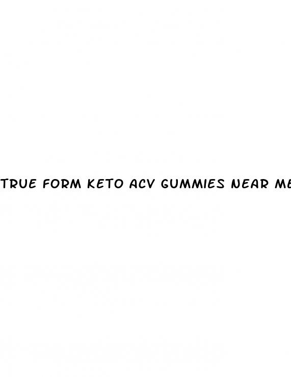 true form keto acv gummies near me