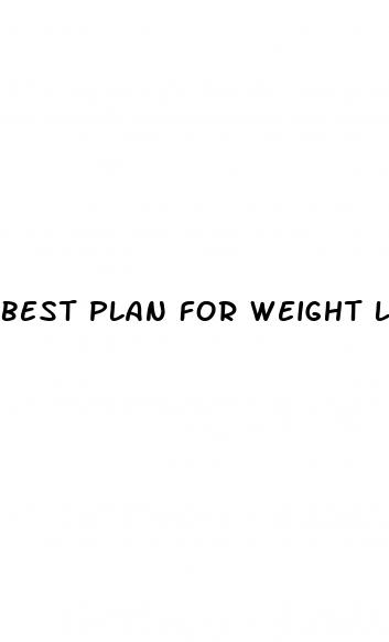 best plan for weight loss