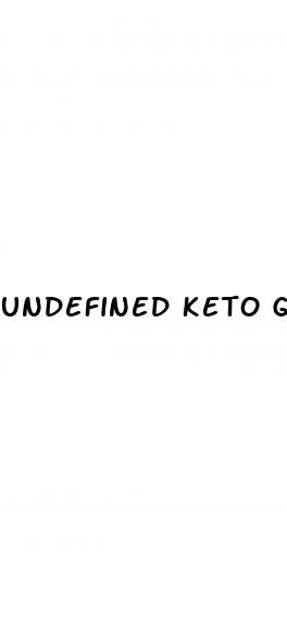 undefined keto gummy