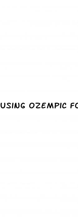 using ozempic for weight loss