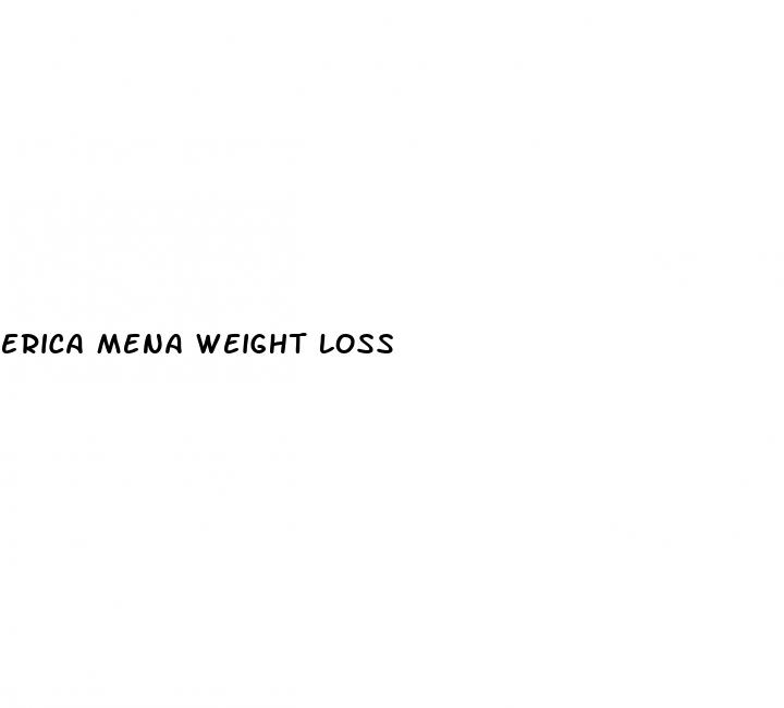 erica mena weight loss