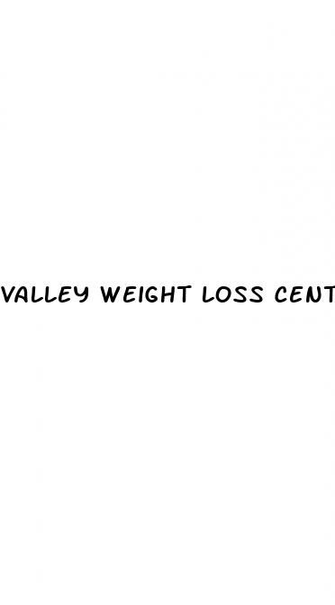 valley weight loss center