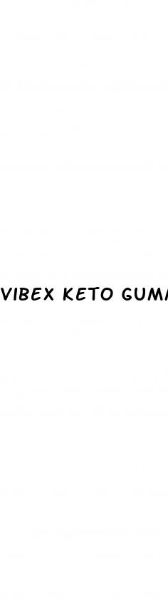 vibex keto gummies